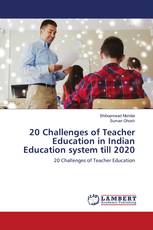 20 Challenges of Teacher Education in Indian Education system till 2020