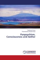 Panpsychism, Consciousness and Aether