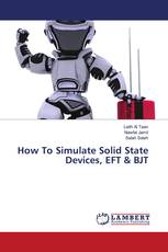 How To Simulate Solid State Devices, EFT & BJT
