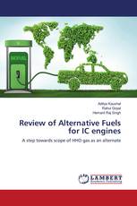 Review of Alternative Fuels for IC engines