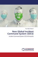 New Global Incident Command System (GICS)