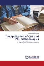 The Application of CLIL and PBL methodologies