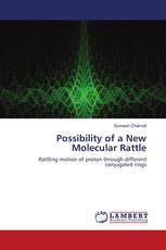Possibility of a New Molecular Rattle