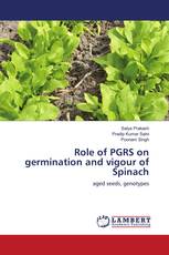 Role of PGRS on germination and vigour of Spinach