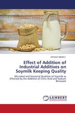 Effect of Addition of Industrial Additives on Soymilk Keeping Quality
