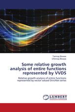 Some relative growth analysis of entire functions represented by VVDS