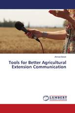 Tools for Better Agricultural Extension Communication