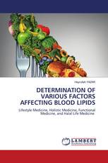 DETERMINATION OF VARIOUS FACTORS AFFECTING BLOOD LIPIDS