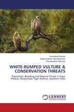 WHITE-RUMPED VULTURE & CONSERVATION THREATS