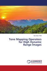 Tone Mapping Operators for High Dynamic Range Images