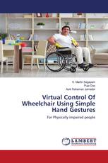 Virtual Control Of Wheelchair Using Simple Hand Gestures