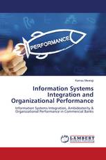 Information Systems Integration and Organizational Performance
