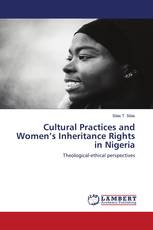 Cultural Practices and Women’s Inheritance Rights in Nigeria