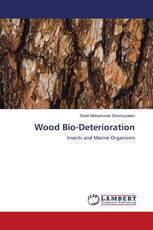 Wood Bio-Deterioration