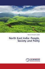 North East India: People, Society and Polity