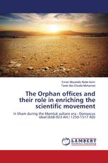 The Orphan offices and their role in enriching the scientific movement