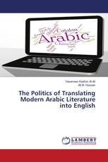 The Politics of Translating Modern Arabic Literature into English