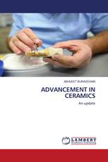 ADVANCEMENT IN CERAMICS