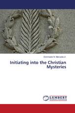 Initiating into the Christian Mysteries