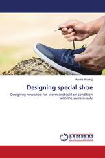 Designing special shoe