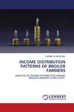INCOME DISTRIBUTION PATTERNS OF BROILER FARMERS