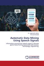 Automatic Data Mining Using Speech Signals