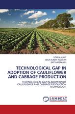 TECHNOLOGICAL GAP IN ADOPTION OF CAULIFLOWER AND CABBAGE PRODUCTION