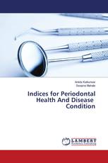 Indices for Periodontal Health And Disease Condition