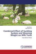 Combined Effect of Suckling System and Weaning Weight on Milk Traits