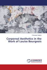 Corporeal Aesthetics in the Work of Louise Bourgeois