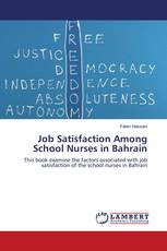 Job Satisfaction Among School Nurses in Bahrain