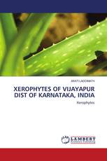 XEROPHYTES OF VIJAYAPUR DIST OF KARNATAKA, INDIA