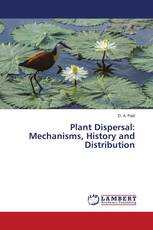Plant Dispersal: Mechanisms, History and Distribution