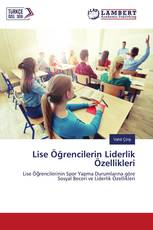 Lise Öğrencilerin Liderlik Özellikleri