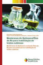 Membranas de Quitosana/Óleo de Rã para reabilitação de lesões cutâneas