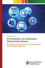 O Facebook e as Interações Online Entre Alunos