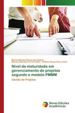 Nível de maturidade em gerenciamento de projetos segundo o modelo PMMM