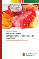 Estudo do perfil antropométrico nutricional de escolares