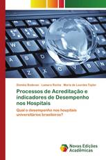 Processos de Acreditação e indicadores de Desempenho nos Hospitais