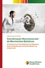 Coordenação Neuromuscular de Movimentos Balísticos