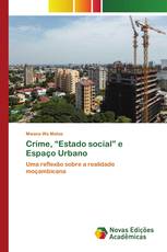 Crime, “Estado social” e Espaço Urbano