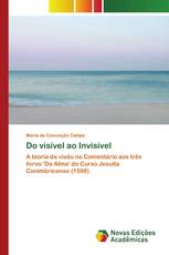 Do visível ao Invisível