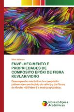 ENVELHECIMENTO E PROPRIEDADES DE COMPÓSITO EPÓXI DE FIBRA KEVLAR/VIDRO