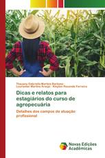 Dicas e relatos para estagiários do curso de agropecuária