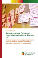 Mapeamento de Processos para a Implantação de Normas ISO