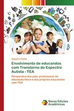 Envolvimento de educandos com Transtorno do Espectro Autista - TEA