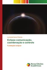 Eclipse comunicação, coordenação e controle