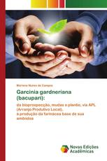 Garcinia gardneriana (bacupari):