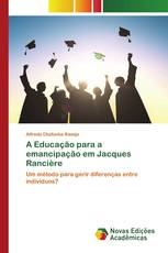 A Educação para a emancipação em Jacques Rancière