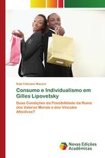 Consumo e Individualismo em Gilles Lipovetsky